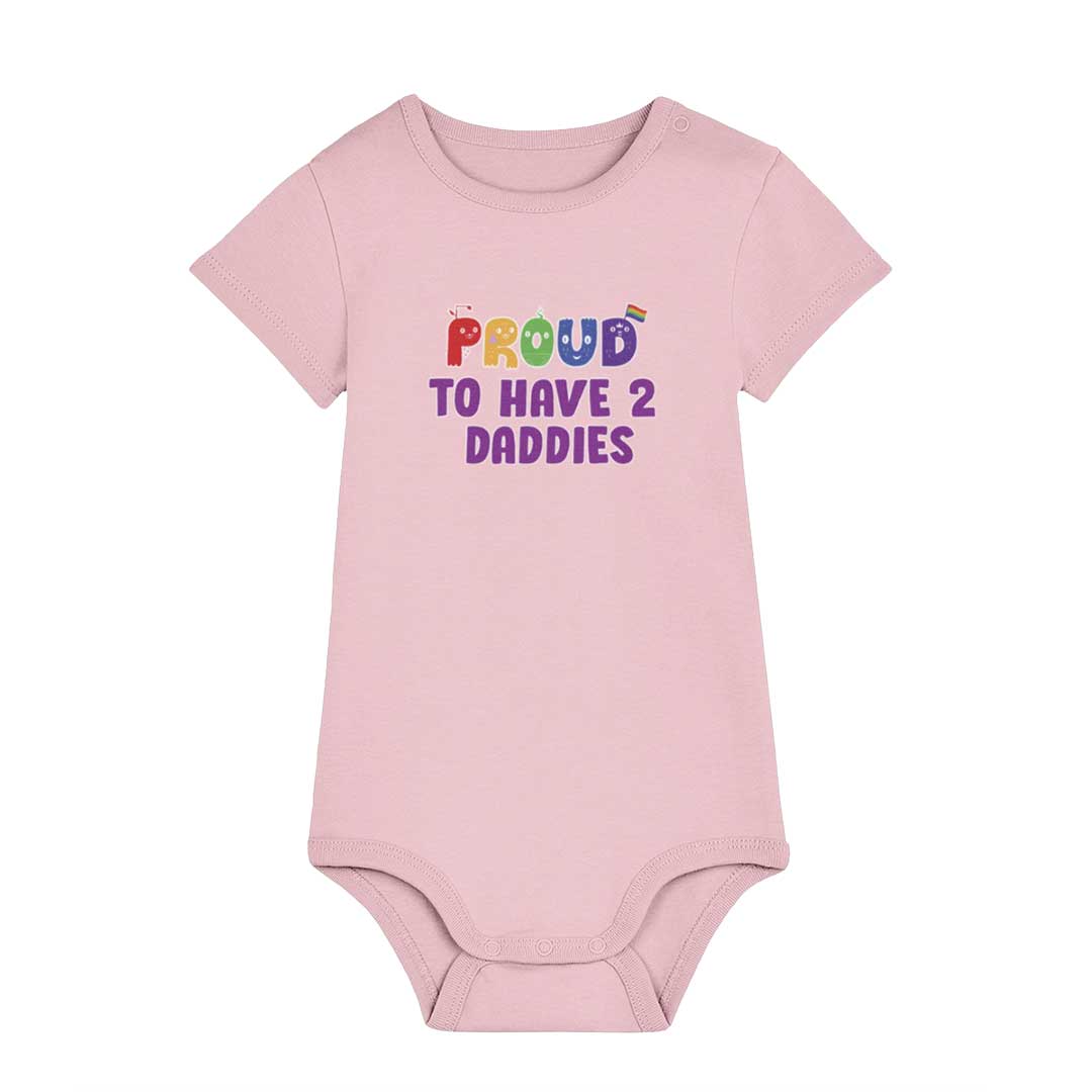 Proud To Have 2 Daddies - Pride Baby Bodysuit - Pink