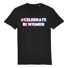 Load image into Gallery viewer, #CelebrateBiWomen | Bisexual Pride Shirt | Rainbow &amp; Co