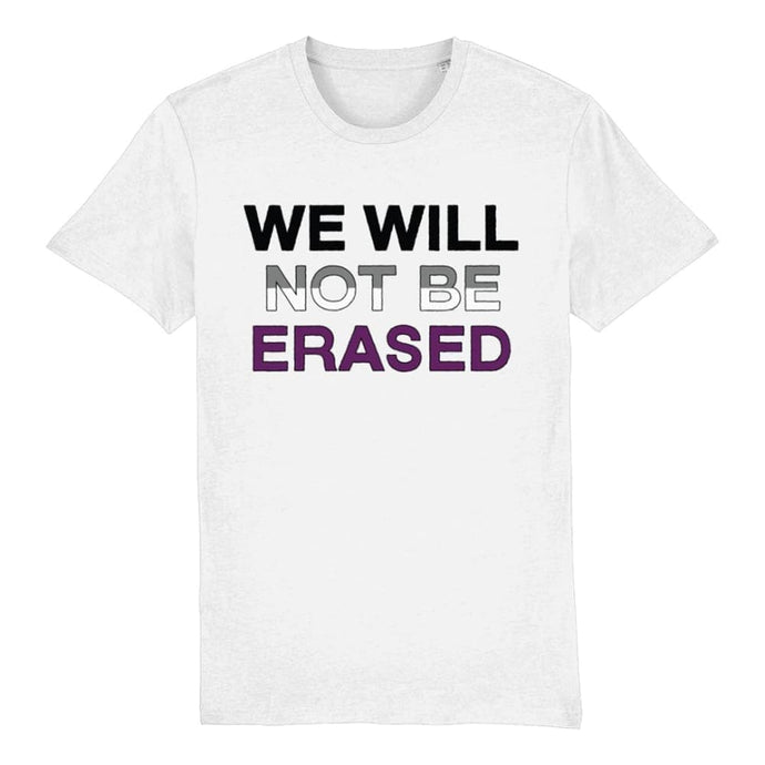We Will Not Be Erased | Asexual Flag T Shirt | Rainbow & Co