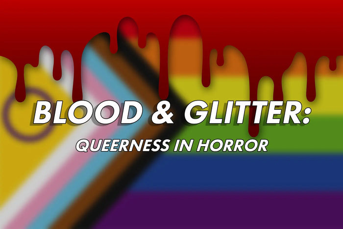 Blood & Glitter: Queerness in Horror Rainbow & Co