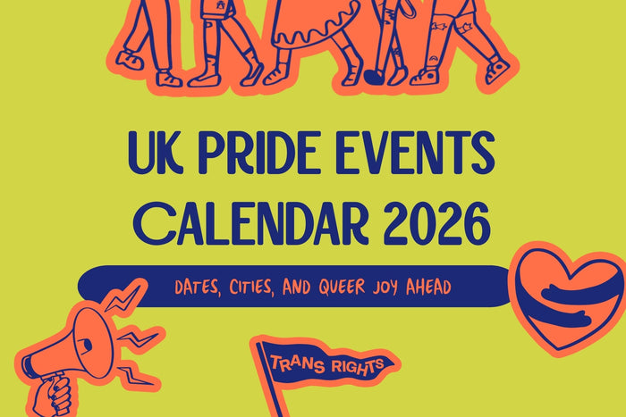 Illustrated graphic on a lime-green background reading “UK Pride Events Calendar 2026” with the subtitle “Dates, cities, and queer joy ahead”, plus Pride-themed doodles including a megaphone, a heart, and a “Trans Rights” flag.
