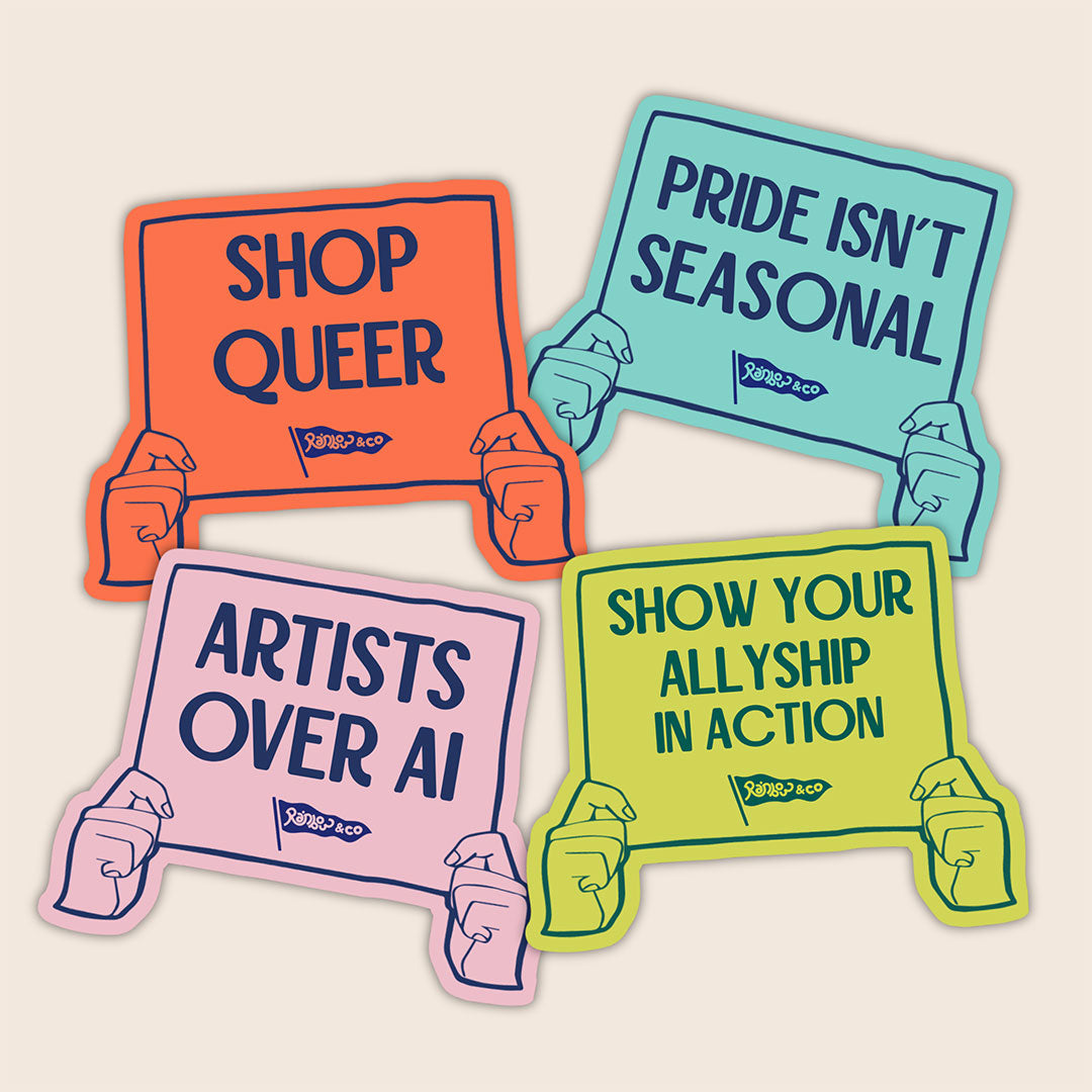 Community First Collection vinyl stickers including Shop Queer, Pride Isn't Seasonal, Artists Over AI and Show Your Allyship In Action designs.