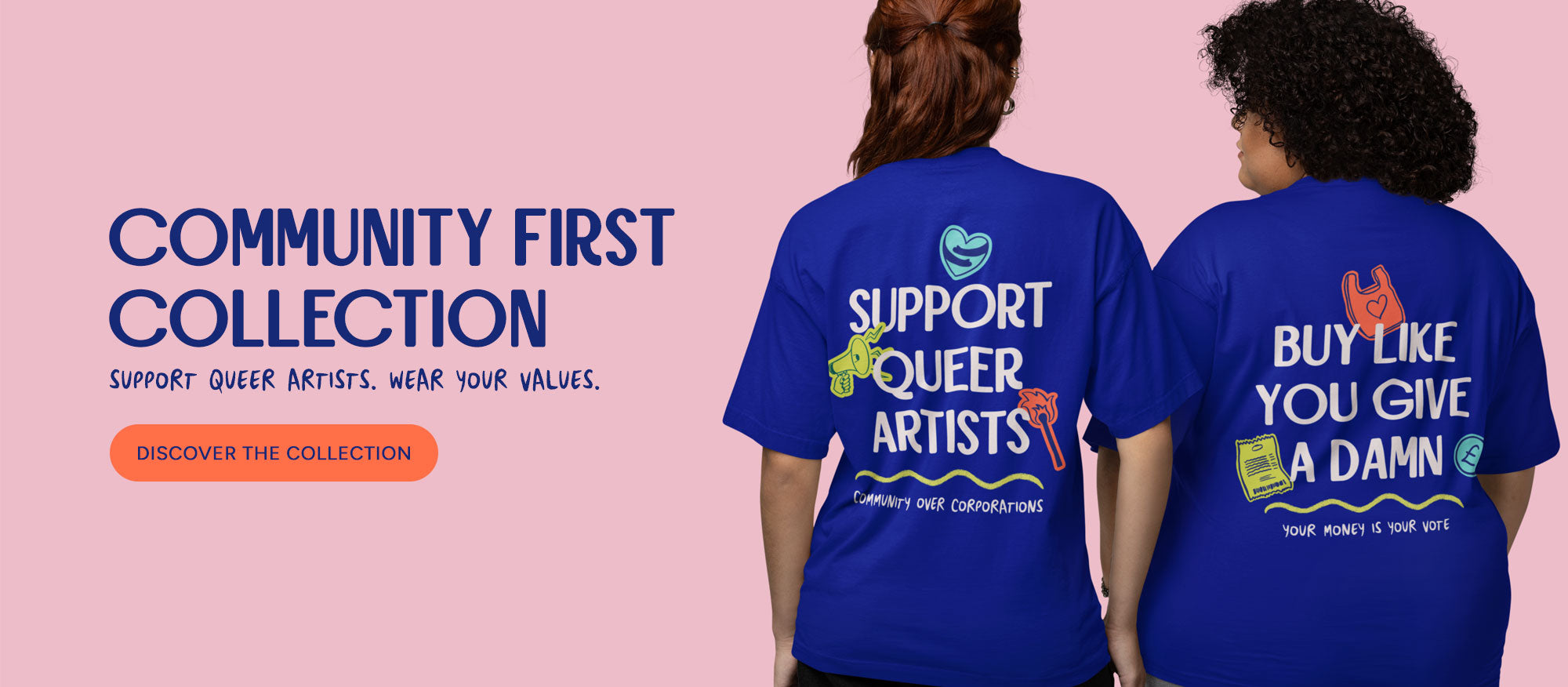 Rainbow & Co Community First Collection banner featuring two models wearing blue LGBTQIA+ slogan T-shirts promoting support for queer artists, independent shopping and community-first values.