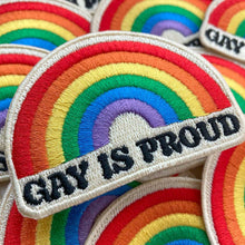 Load image into Gallery viewer, Gay is Proud Rainbow Pride Patch