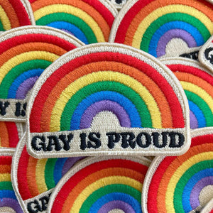 Gay is Proud Embroidered Rainbow Patch