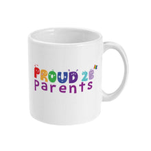 Load image into Gallery viewer, Proud 2 B Parents Coffee Mug - Right