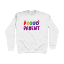 Load image into Gallery viewer, Proud Parent Pride Sweatshirt