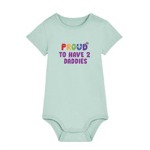 Load image into Gallery viewer, Proud To Have 2 Daddies - Pride Baby Bodysuit - Green