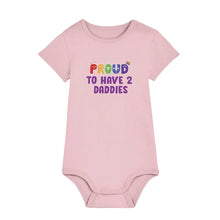 Load image into Gallery viewer, Proud To Have 2 Daddies - Pride Baby Bodysuit - Pink