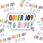 Queer Joy & Hope vinyl sticker with colourful retro lettering and a white die-cut border, displayed against a blurred background of repeating Queer Joy & Hope designs.