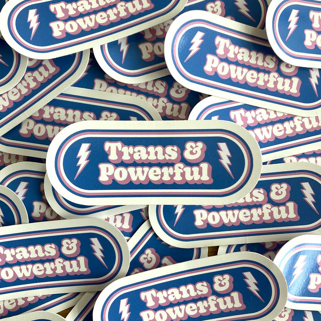 Trans & Powerful Vinyl Sticker