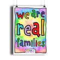 We Are Real Families - Portrait Matte Art Print