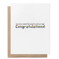 White greeting card featuring the words "You have ruined the sanctity of marriage. Congratulations!" with "Congratulations!" written in rainbow lettering, with a brown kraft envelope behind.