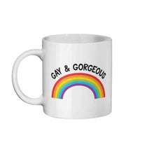 Load image into Gallery viewer, Gay &amp; Gorgeous Coffee Mug | Rainbow &amp; Co