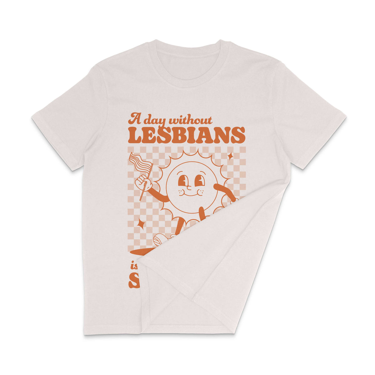 A Day Without Lesbians | Sunshine Lesbian Pride Shirt – Rainbow & Co