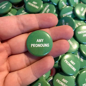 Any Pronouns Pin Badge | Rainbow & Co
