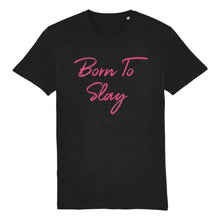 Load image into Gallery viewer, Born To Slay | Pride Shirt | Rainbow &amp; Co