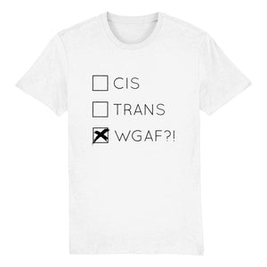 Cis Trans WGAF?! Shirt | Rainbow & Co