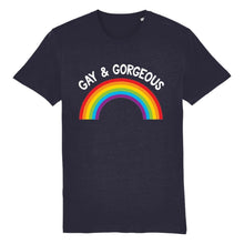 Load image into Gallery viewer, Gay &amp; Gorgeous T Shirt | Rainbow &amp; Co