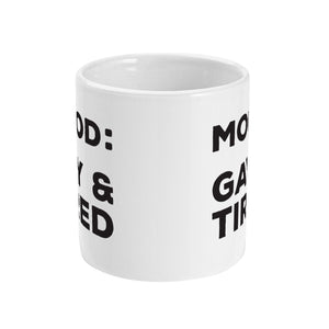 Gay & Tired Mug Front 