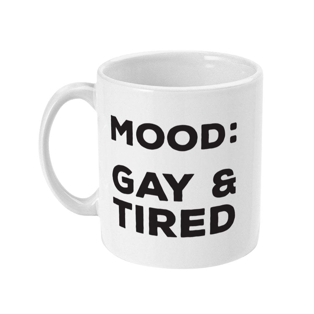 Gay & Tired Mug | Rainbow & Co