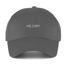 Load image into Gallery viewer, He Him Baseball Cap | Grey | Rainbow &amp; Co
