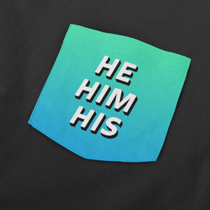 He Him His Pronouns T Shirt | Blue | Rainbow & Co