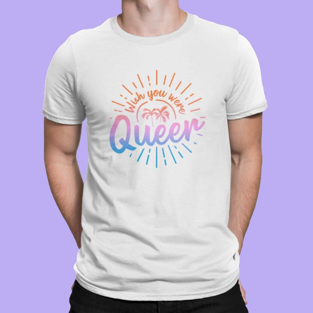 Man Wearing White Wish You Were Queer T Shirt