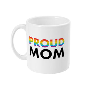 Proud Mom Rainbow Pride Mug | Rainbow & Co