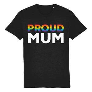 Proud Mum T Shirt | Black | Rainbow & Co
