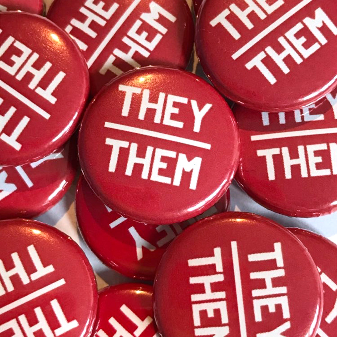 They Them Pronoun Badge 25mm