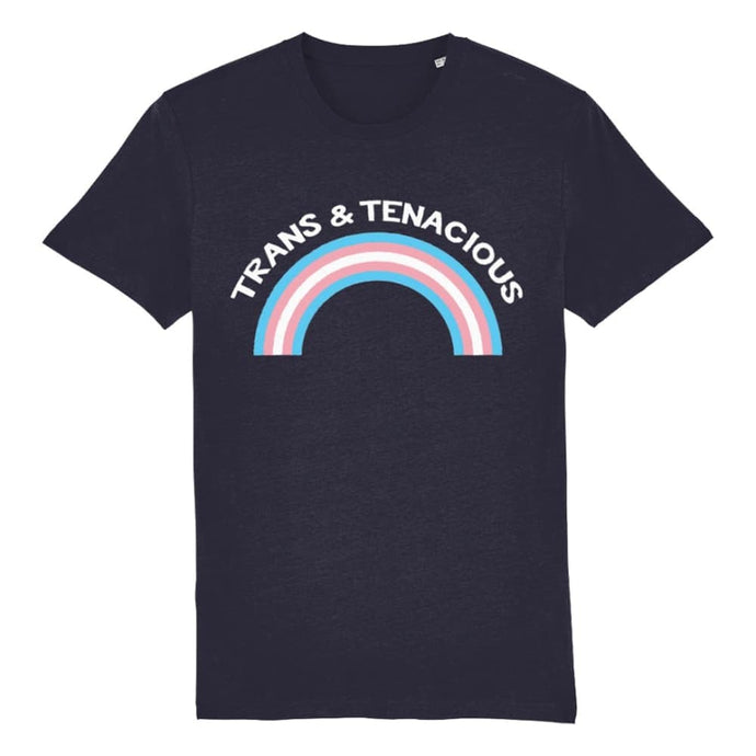 Trans Pride T Shirt | Trans & Tenacious | Rainbow & Co