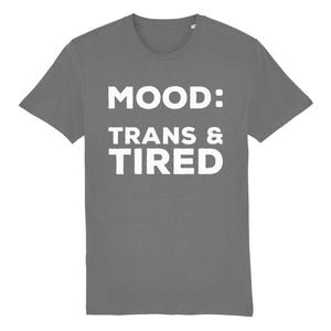 Trans & Tired Pride Shirt | Rainbow & Co