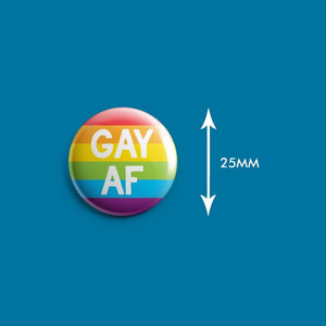 Gay AF Badge | Rainbow & Co