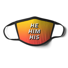 Load image into Gallery viewer, HE HIM HIS Pronoun Face Mask in Yellow/Orange Gradient
