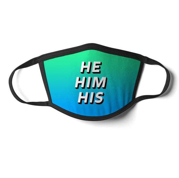 HE HIM HIS Pronoun Face Mask in Green/Blue Gradient
