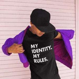 My Identity My Rules T Shirt | Rainbow & Co