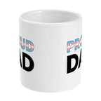 Proud Dad - Transgender Flag Mug | Rainbow & Co