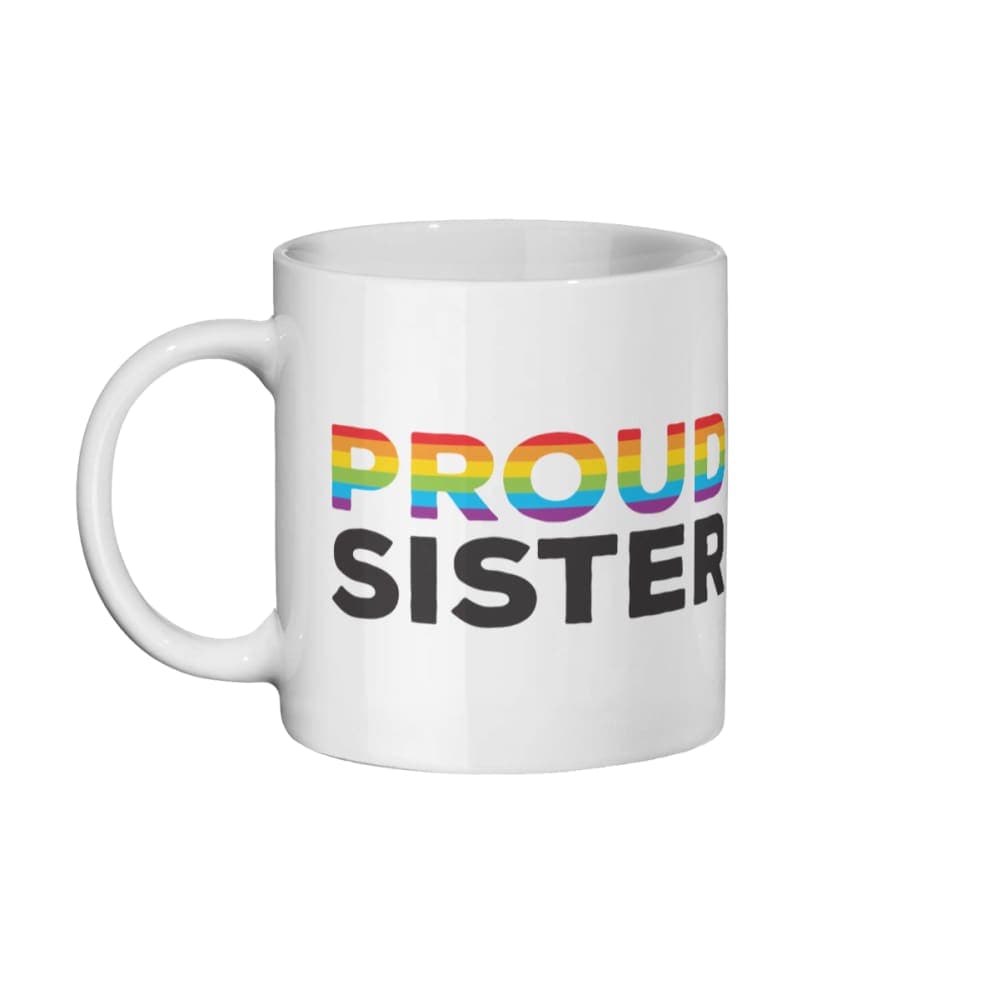 Proud Sister - Rainbow Flag Mug | Rainbow & Co
