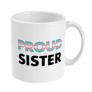 Proud Sister - Transgender Flag Mug | Rainbow & Co